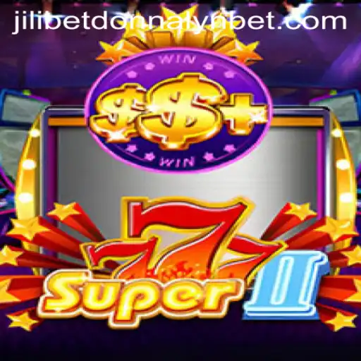 The Thrills of Super777II: A Dive into Gameplay and Excitement with Jilibet and Donnalyn